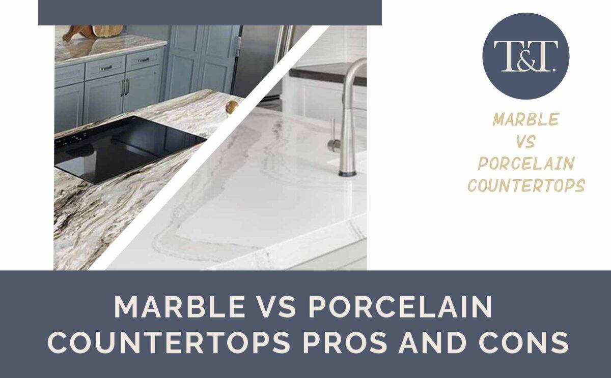 Marble vs Porcelain countertops pros and cons T1 Studio Keller