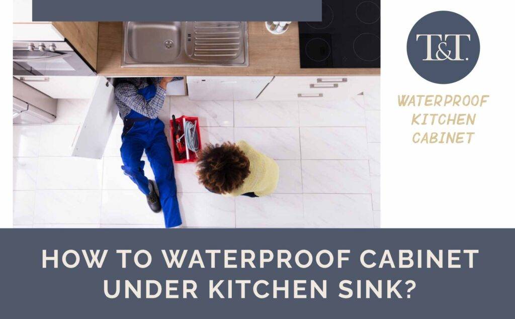 Waterproof Kitchen How to waterproof under kitchen